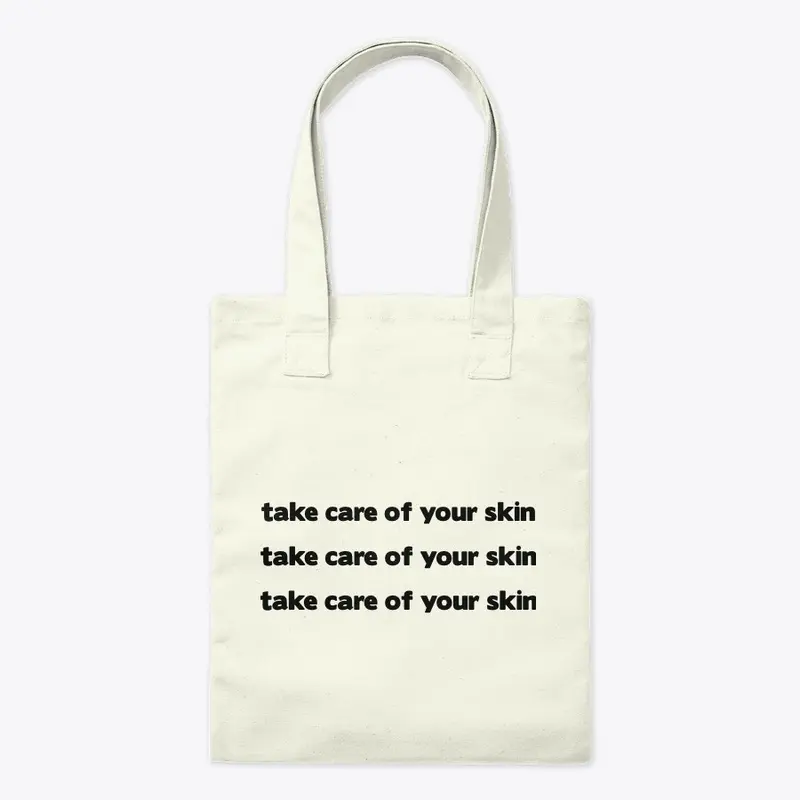 take care of your skin tote